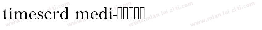 timescrd medi字体转换